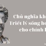 Bài học chủ nghĩa khắc kỷ giúp tránh được tai hoạ 8 chủ nghĩa khắc kỷ