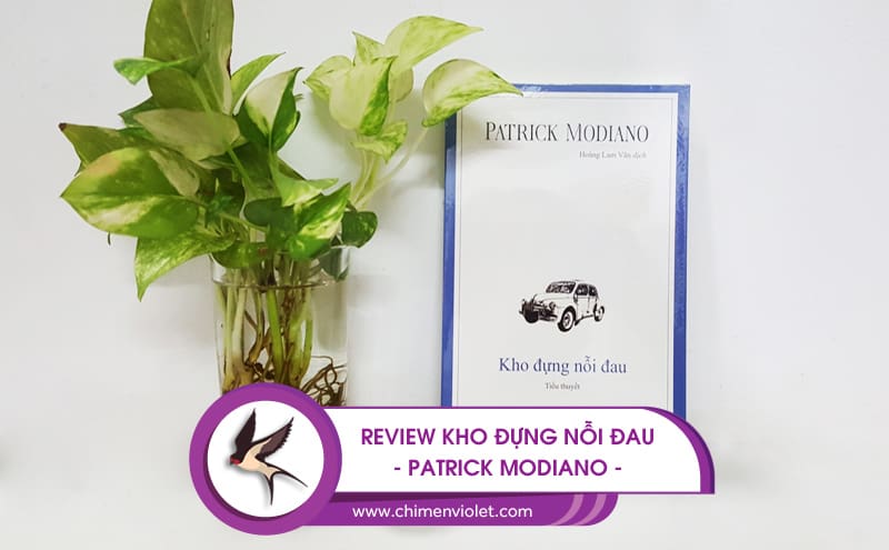 kho đựng nỗi đau - patrick modiano
