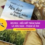 review nếu biết trăm năm là hữu hạn