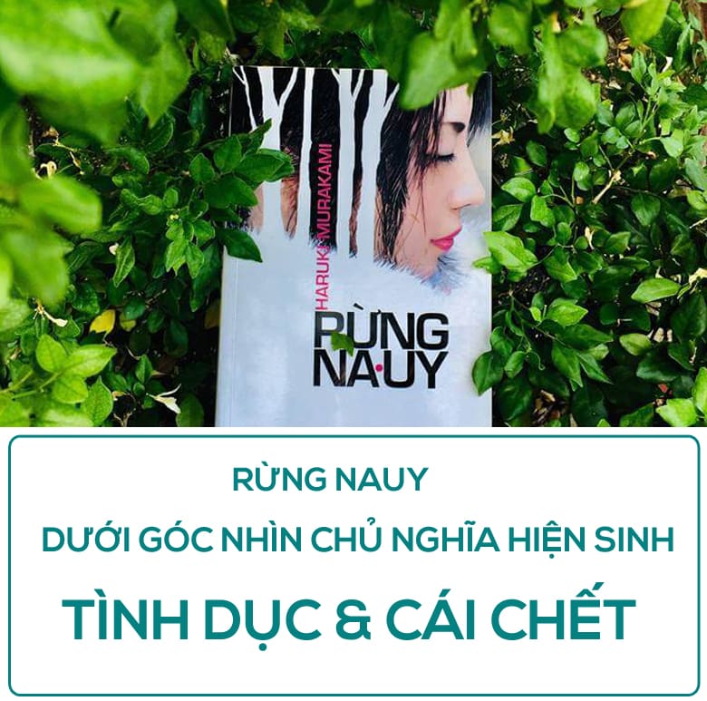 Rừng Nauy – Tản mạn về tình dục và cái chết 2 Rừng Nauy