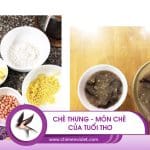 Chè thưng - món ăn dân dã cùng ký ức tuổi thơ 7 Chè thưng nam bộ