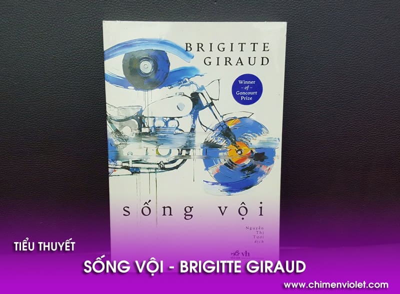 Review Sống Vội - Brigitte Giraud – Goncourt 2022 6 Sống vội - Brigitte Giraud