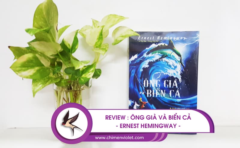 Ông già và biển cả - Hemingway