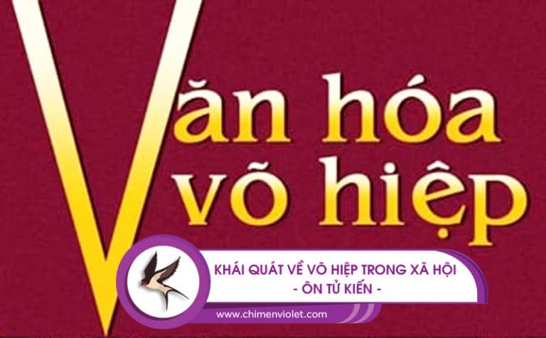 Văn hoá võ hiệp - Ôn tử kiến