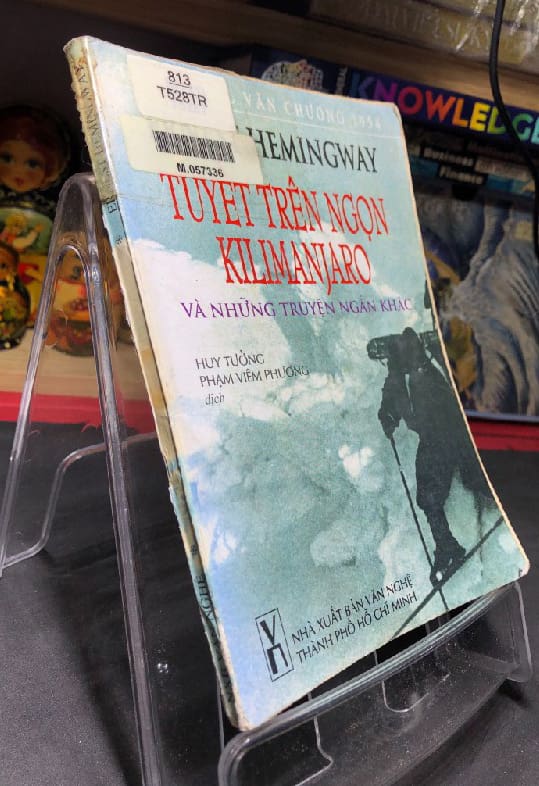 Nhà văn Ernest Hemingway : cuộc đời và sự nghiệp 5 Tuyết Trên Ngọn Kilimanjaro