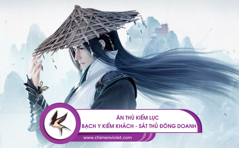 Ân thù kiếm lục - bạch y kiếm khách