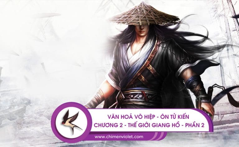 Thế giới giang hồ - Ôn Tử Kiến