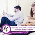 Thiếu hụt cảm xúc thời thơ ấu