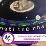 Trích dẫn Ngôi thứ nhất số ít - Haruki Murakami 14 Trích dẫn ngôi thứ nhất số ít