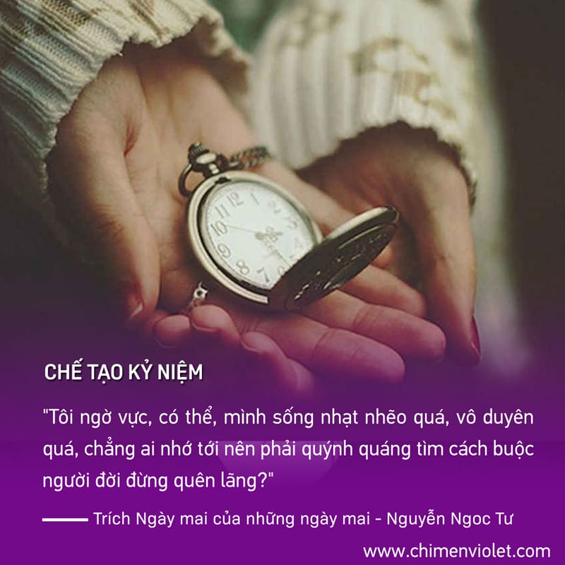 Chế tạo kỷ niệm - Nguyễn Ngọc Tư 2 kỷ niệm