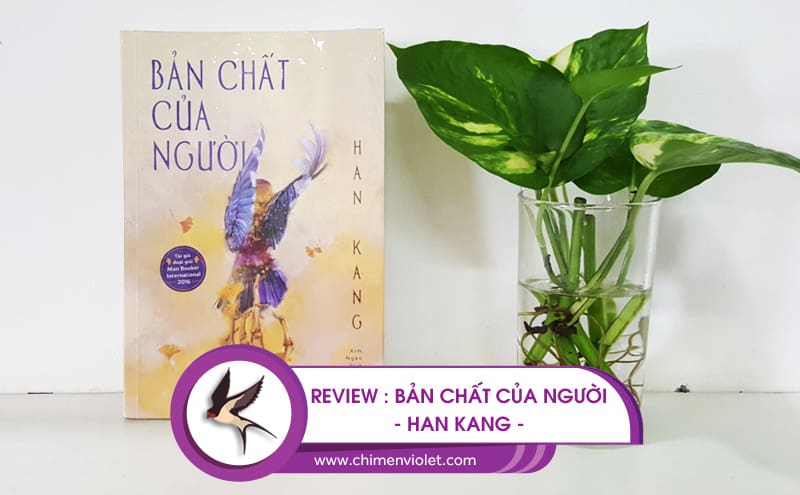 Review bản chất của người _ Han Kang