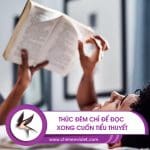 Thức đêm chỉ để đọc xong cuốn tiểu thuyết 9 thức đêm đọc sách