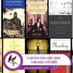 7 lợi ích của việc đọc văn học cổ điển 12 văn học cổ điển