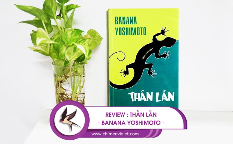 thằn lằn - banana yoshimoto