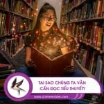 Tại sao chúng ta cần đọc tiểu thuyết? 13 Tiểu thuyết