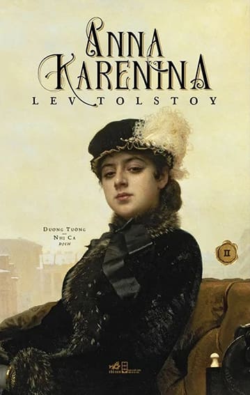 Những câu mở đầu tiểu thuyết ấn tượng nhất 3 Anna Karenina