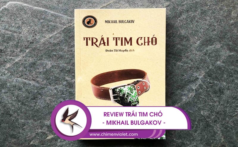 trái tim chó Mikhail Bulgakov