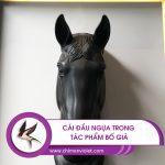 Cái đầu ngựa trong tác phẩm bố già 8 cái đầu ngựa